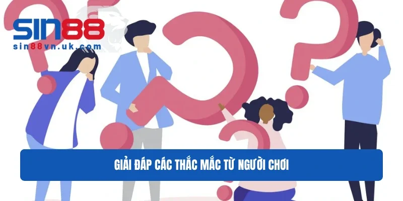 CHÍNH SÁCH BẢO MẬT 3 Sin88 Giải đáp các thắc mắc từ người chơi